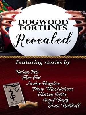 cover image of Dogwood Fortunes Revealed